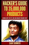 Hacker's Guide To 35,000,000 Products - SOMMER - MBA,  Sam - 9781520427836