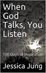 When God Talks, You Listen - Jessica Jung - 9781521459461