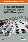 Model-Based Design for Effective Control System Development - WU,  Wei - 9781522523031