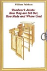 Woodwork Joints - FAIRHAM,  William - 9781522854630
