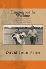 Hanging Out the Washing - PRICE,  David John - 9781522888796