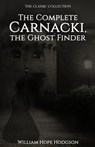 The Complete Carnacki, the Ghost Finder - William Hope Hodgson - 9781522918042