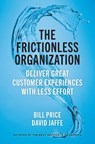 The Frictionless Organization - Bill Price ; David Jaffe - 9781523000142