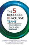 The 5 Disciplines of Inclusive Teams - Andres Tapia ; Michel Buffet - 9781523006465