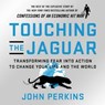 Touching the Jaguar - John Perkins - 9781523089888