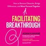 Facilitating Breakthrough - Adam Kahane - 9781523092062