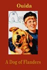A Dog of Flanders - Louisa De La Rame (Ouida) - 9781523236077