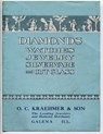 Catalog; Diamonds, Watches, Jewelry, Silverware and Cut Glass - O. C. Kraehmer And Son - 9781523370993