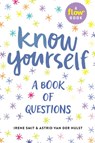 Know Yourself - Astrid van der Hulst ; Editors of Flow magazine ; Irene Smit - 9781523506354