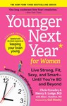 Younger Next Year for Women - Allan J. Hamilton ; Chris Crowley ; Henry S. Lodge - 9781523507931
