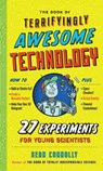 The Book of Terrifyingly Awesome Technology - Sean Connolly - 9781523508495