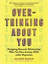 Overthinking About You - Allison Raskin - 9781523513222