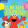 Indestructibles: Sesame Street: Elmo Says Surprise! - Sesame Street ; Amy Pixton - 9781523519750