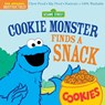 Indestructibles: Sesame Street: Cookie Monster Finds a Snack - Sesame Street ; Amy Pixton - 9781523519774