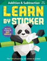 Learn by Sticker: Addition and Subtraction - Workman Publishing - 9781523519781