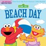 Indestructibles: Sesame Street: Beach Day - Sesame Street ; Amy Pixton - 9781523523153