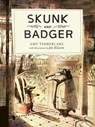 Skunk and Badger - Amy Timberlake - 9781523524044