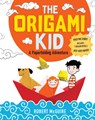 The Origami Kid: A Paperfolding Adventure - Robert McGuire - 9781523526116