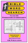 Bible Word Search, Volume VIII: Foundations in Christianity - Akili Kumasi - 9781523685011