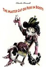 The Master Cat or Puss in Boots - Charles Perrault - 9781523938186
