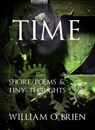 Time - Tiny Thoughts - William O'Brien - 9781524214548