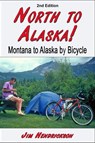 North to Alaska! - Jim Hendrickson - 9781524217709