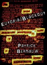 Eutopia/Blackout - Patrick Bernauw - 9781524231910
