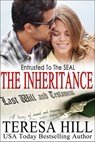 Entrusted To The SEAL: The Inheritance (The McRaes Series, Book 6 - Mace) - Teresa Hill - 9781524272975