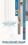 2016 Commercial & Industrial Common Interest Development Act - Epsten Grinnell Howell ; Susan M. Hawks McClintic, Esq. ; John (Jay) W. Hansen, Jr, Esq. ; Nancy I. Sidoruk, Esq. ; Dea C. Franck, Esq. - 9781524296889