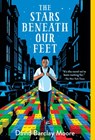 The Stars Beneath Our Feet - David Barclay Moore - 9781524701260