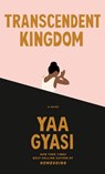 Transcendent Kingdom - Yaa Gyasi - 9781524711771
