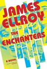 The Enchanters - James Ellroy - 9781524712563