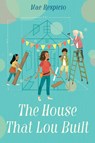 The House That Lou Built - Mae Respicio - 9781524717971