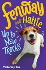 Fenway and Hattie Up to New Tricks - Victoria J. Coe - 9781524737849