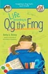 Life According to Og the Frog - Betty G. Birney - 9781524739966