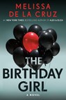 The Birthday Girl - Melissa De La Cruz - 9781524743789
