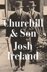 Churchill & Son - Josh Ireland - 9781524744458
