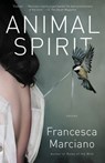 Animal Spirit - Francesca Marciano - 9781524748166