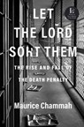 Let the Lord Sort Them - Maurice Chammah - 9781524760274