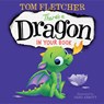There's a Dragon in Your Book - Tom Fletcher ; Greg Abbott - 9781524766382