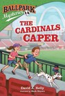 Ballpark Mysteries #14 - David A. Kelly - 9781524767518