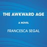 The Awkward Age -  - 9781524777241