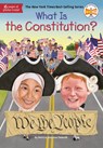 What Is the Constitution? - Patricia Brennan Demuth ; Who HQ - 9781524786090