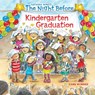 The Night Before Kindergarten Graduation - Natasha Wing - 9781524790011