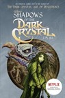 Shadows of the Dark Crystal #1 - LEE,  J. M. - 9781524790974