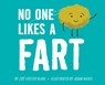 Blake, Z: No One Likes a Fart - Zoë Foster Blake - 9781524791896