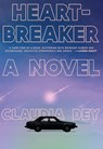 Heartbreaker - Claudia Dey - 9781524798932