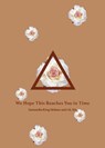 We Hope This Reaches You in Time - r.h. Sin ; Samantha King Holmes - 9781524855765