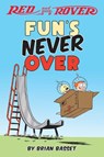 Red and Rover: Fun's Never Over - Brian Basset - 9781524874711