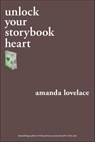 unlock your storybook heart - Amanda Lovelace - 9781524877651